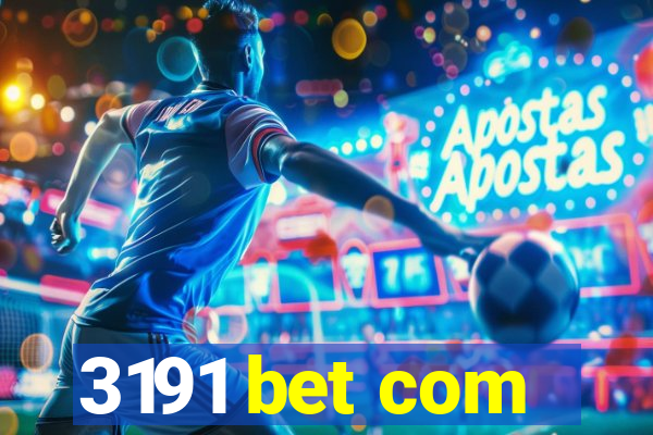 3191 bet com